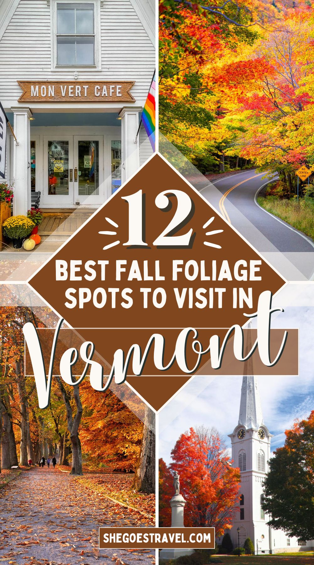 12 Best Places to Visit in Vermont in the Fall